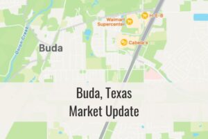 Buda TX Market Update