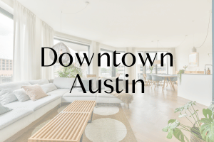 Find Downtown Austin Homes For Sale