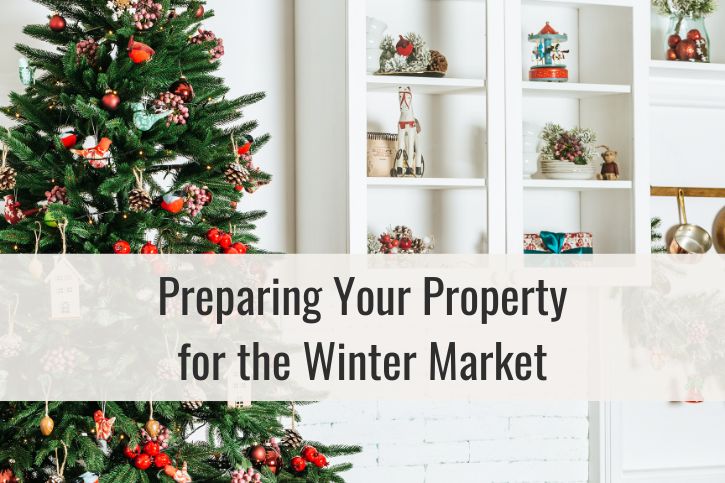 Preparing Your Property for the Winter Market