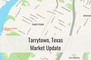 Tarrytown TX Market Update