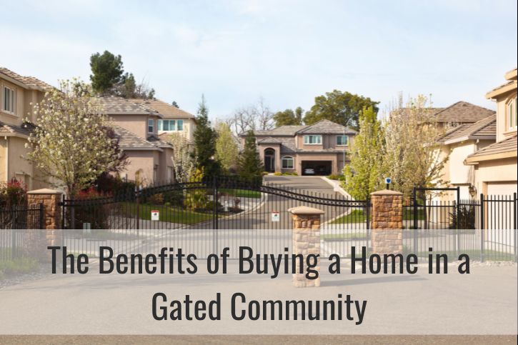 The Benefits of Buying a Home in a Gated Community