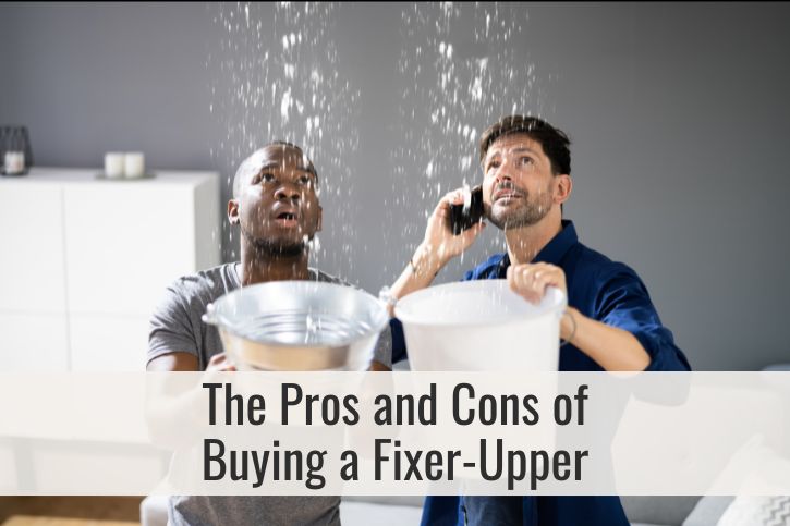 The Pros and Cons of Buying a Fixer-Upper