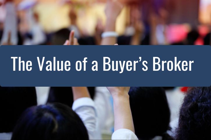 What Is The Value of a Buyer's Agent And Why You Need One in Your Corner