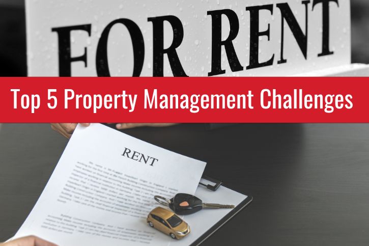 Top 5 Property Management Challenges in Texas and How to Overcome Them