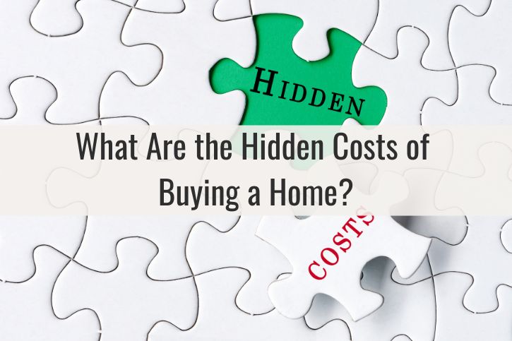 What Are the Hidden Costs of Buying a Home?