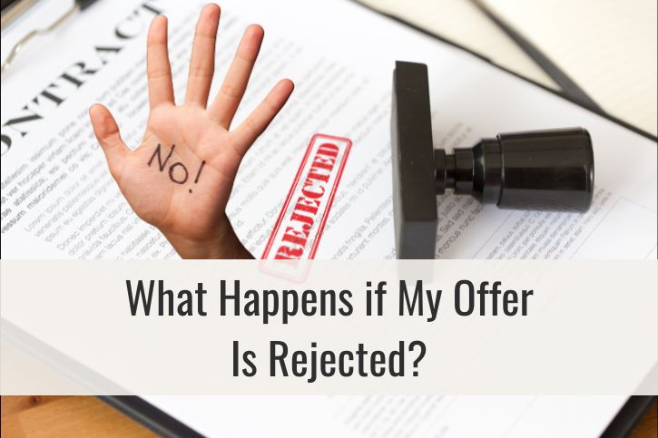 What Happens if My Offer Is Rejected?